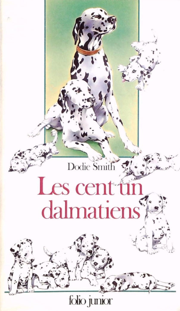 Livre Les cent un dalmatiens - Dodie Smith (Livre d'occasion) - ISBN 2070567168