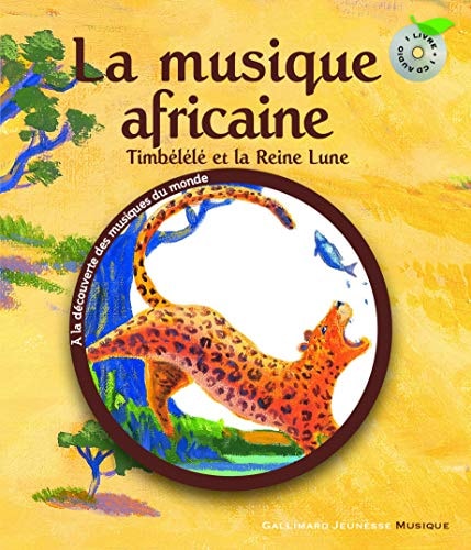 Livre La musique africaine timbélélé et la reine lune (Claude Helft) (Livre d'occasion) - ISBN...