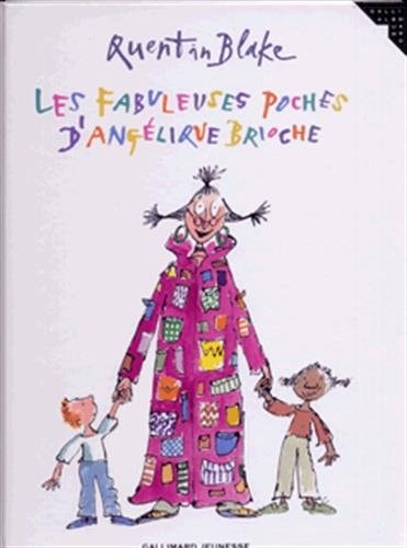 Livre Les fabuleuses poches d'Angélique Brioche (Quentin Blake) (Livre d'occasion) - ISBN 2070631532