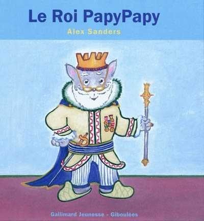 Le Roi PapyPapy - Alex Sanders