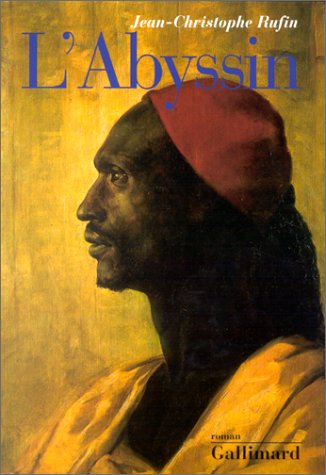 Livre L'Abyssin: Relation des extraordinaires voyages de Jean-Baptiste Poncet, ambassadeur du Né...