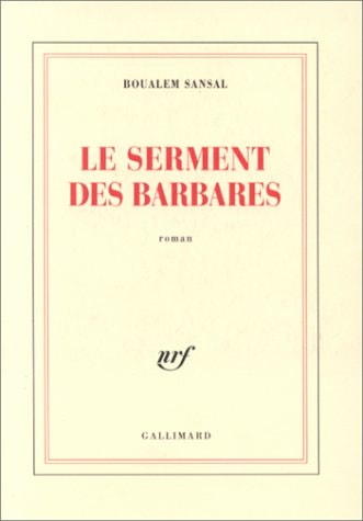 Livre Le serment des barbares (Boualem Sansal) (Livre d'occasion) - ISBN 2070756467