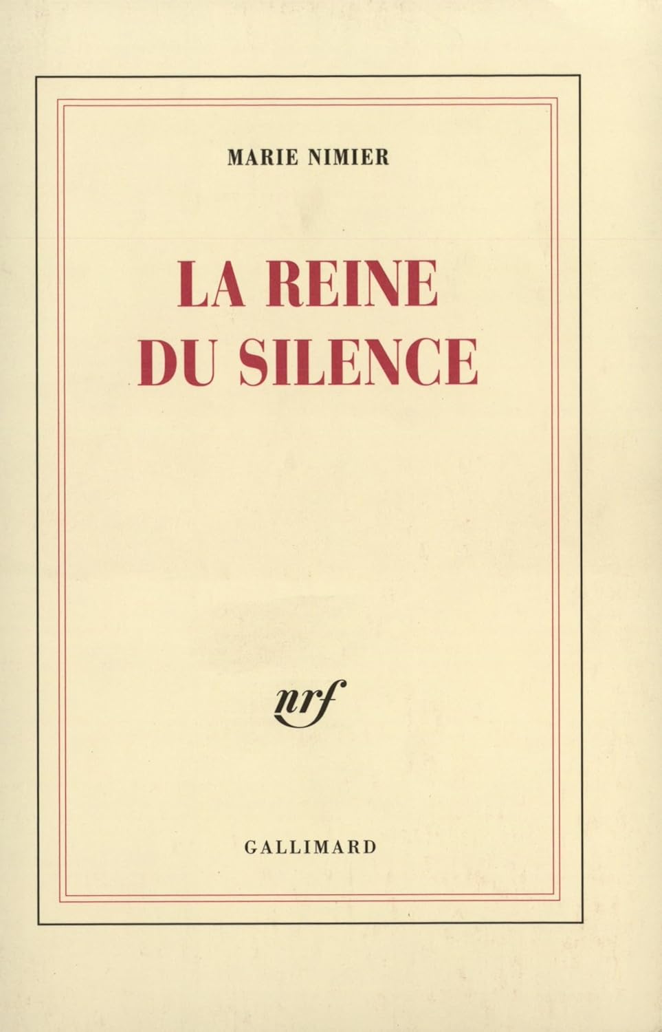 Livre La reine du silence - Marie Nimier (Livre d'occasion) - ISBN 2070771547