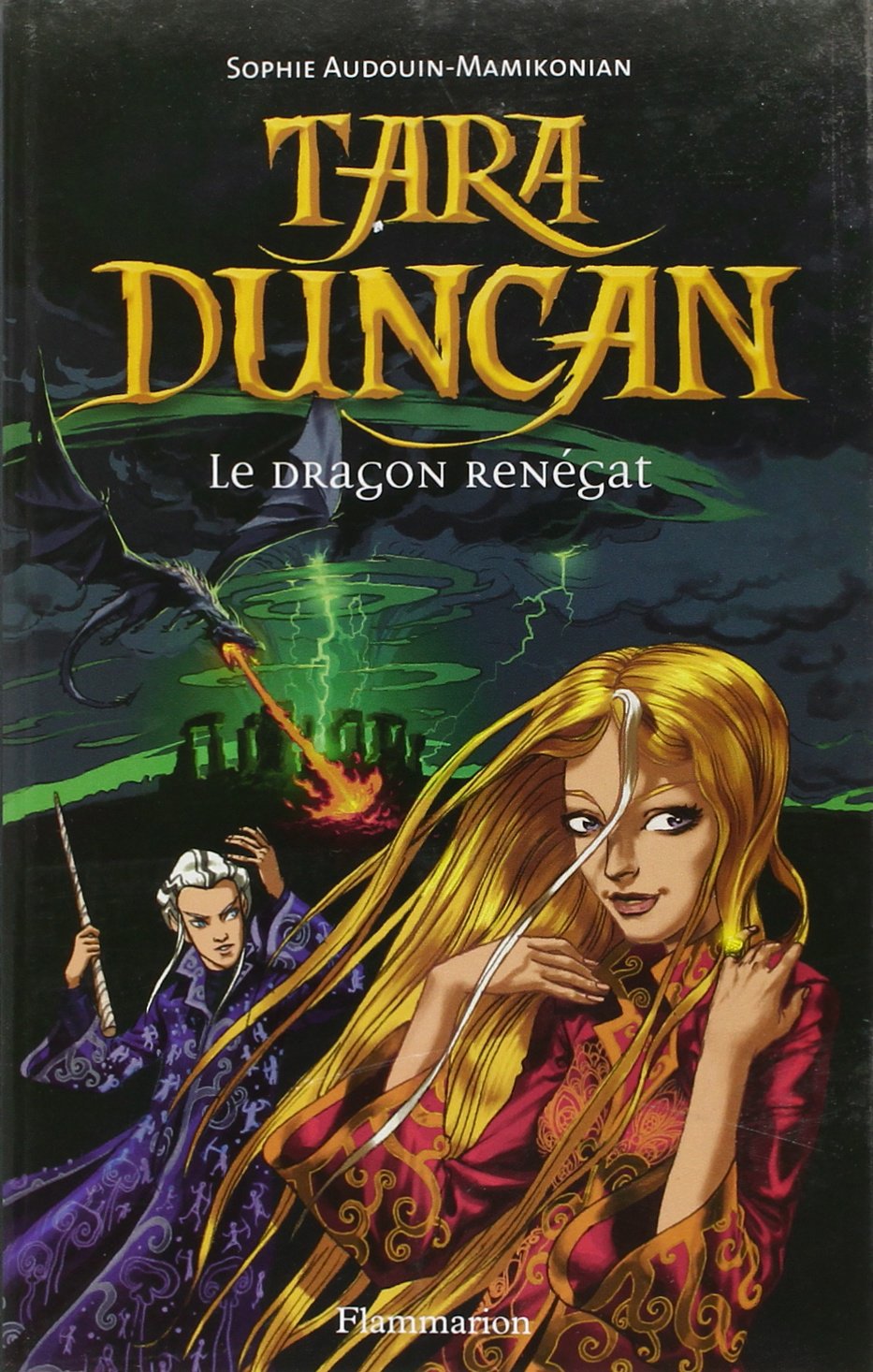 Livre ISBN 2080690515 Tara Duncan # 4 : Le dragon renégat (Sophie Audouin-Mamikonian)