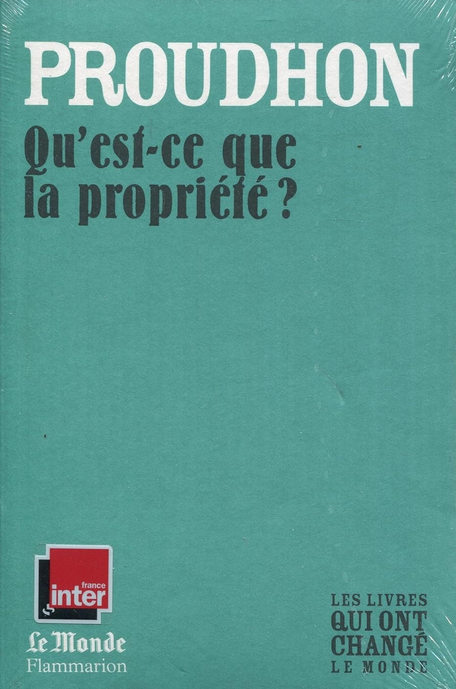 Livre Qu'est-ce que la propriété - Pierre-Joseph Proudhon (Livre d'occasion) - ISBN 2081226847