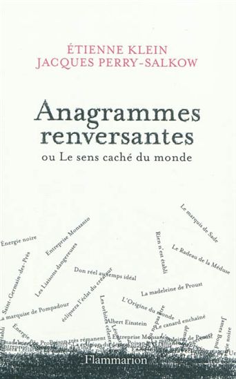 Livre Anagrammes renversantes ou Le sens caché du monde - Étienne Klein (Livre neuf) - ISBN 20812...