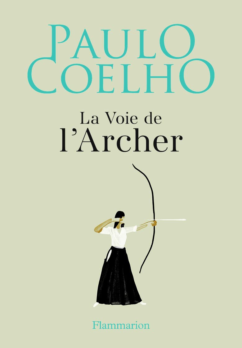 La voie de l'archer - Paulo Coelho