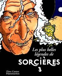 Livre Les plus belles légendes de sorciêres - Collectif (Livre d'occasion) - ISBN 2081609452