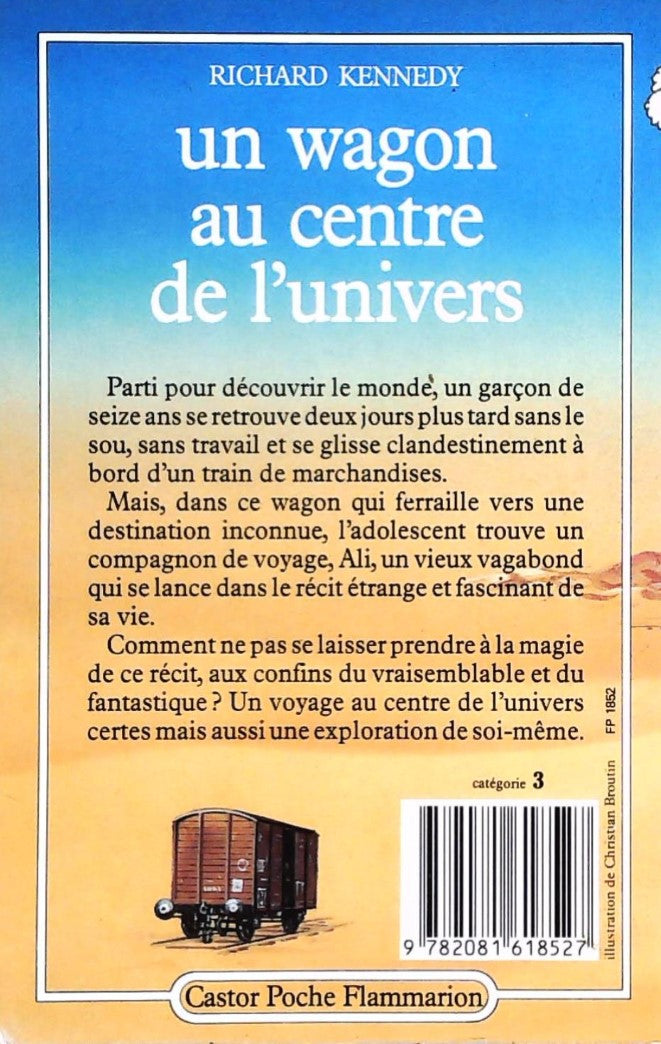 Livre Un wagon au centre de l'univers - Richard Kennedy (Livre d'occasion) - ISBN 2081618524