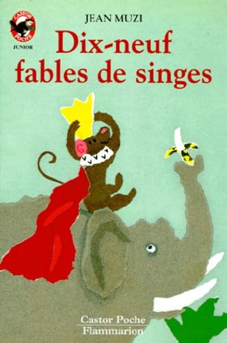 Livre Dix-neuf fables de singe - Jean Muzi (Livre d'occasion) - ISBN 208162236X