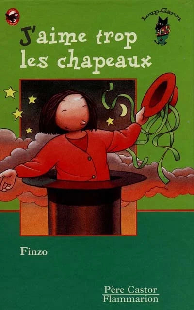 Livre J'aime trop les chapeaux - Finzo (Livre d'occasion) - ISBN 2081661217