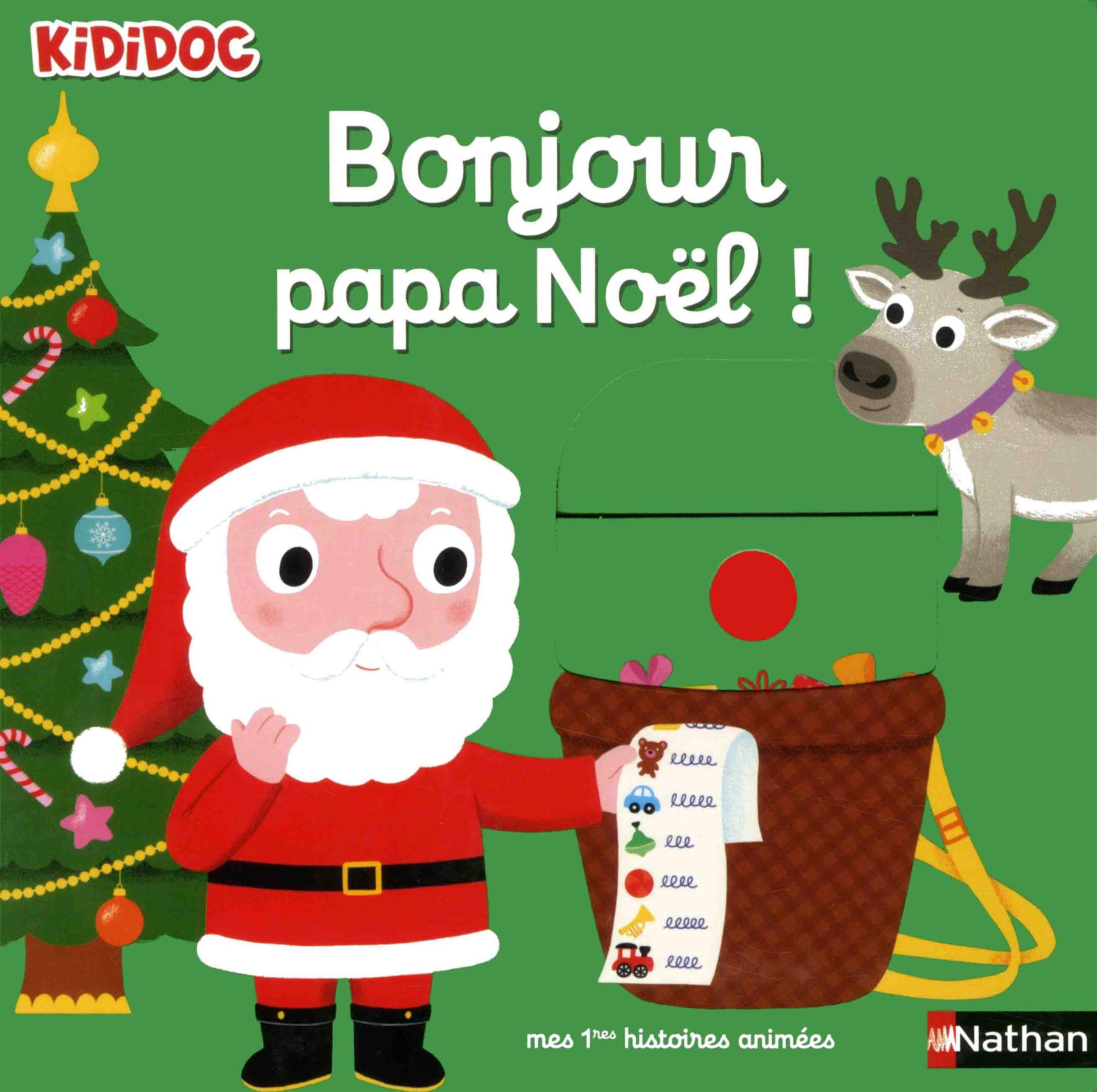 Bonjour Papa Noël ! - Nathalie Choux