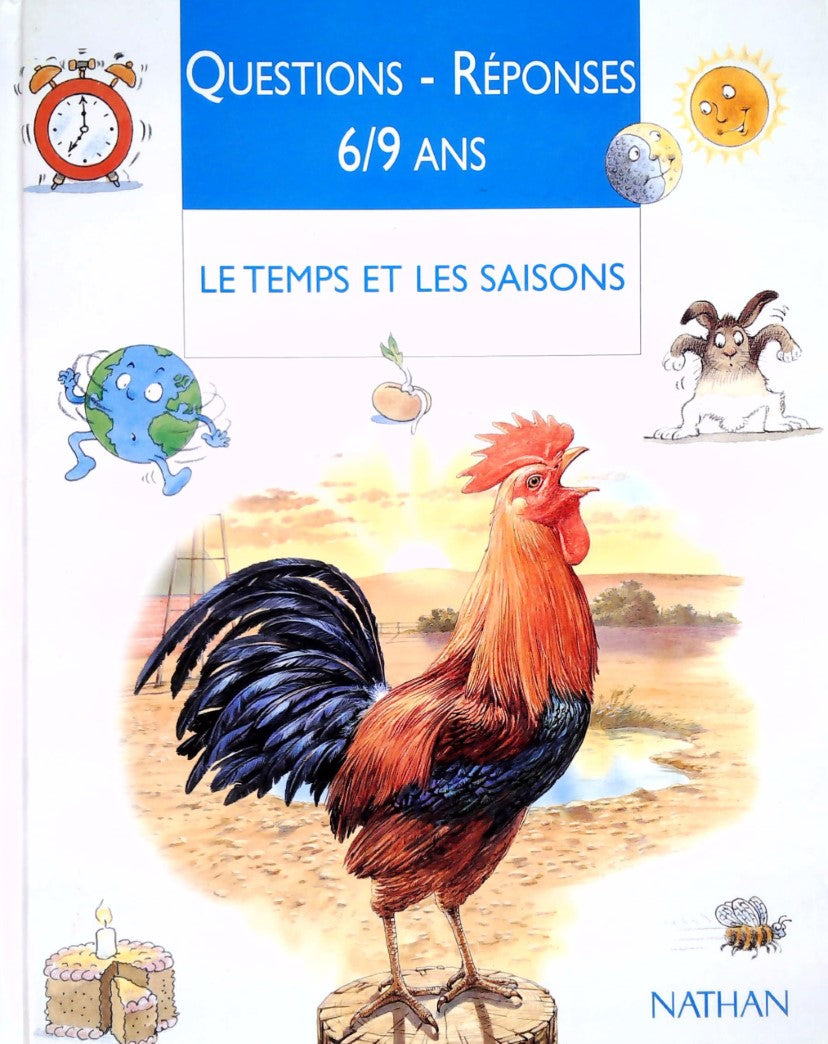 Questions-Réponses 6/9 ans : Le temps et les saisons