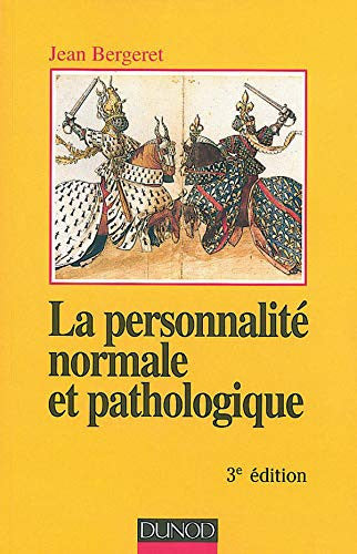 Livre La personnalité normale et pathologique les structures mentales, le caractère, les...