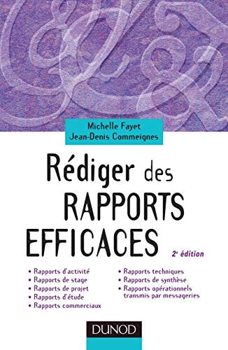 Livre Rédiger des rapports efficaces (Jean-Denis Commeignes / Michelle Fayet) (Livre d'occasion)...