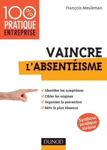 Livre Vaincre l'absentéisme (François Meuleman) (Livre d'occasion) - ISBN 2100556215