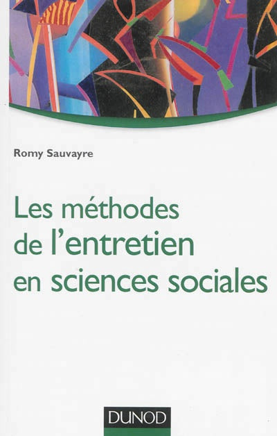 Livre Les méthodes de l'entretient en sciences sociales (Romy Sauvayre) (Livre d'occasion) -...