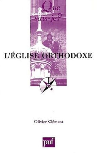 Livre L'Église orthodoxe - Olivier Clément (Livre d'occasion) - ISBN 2130530427
