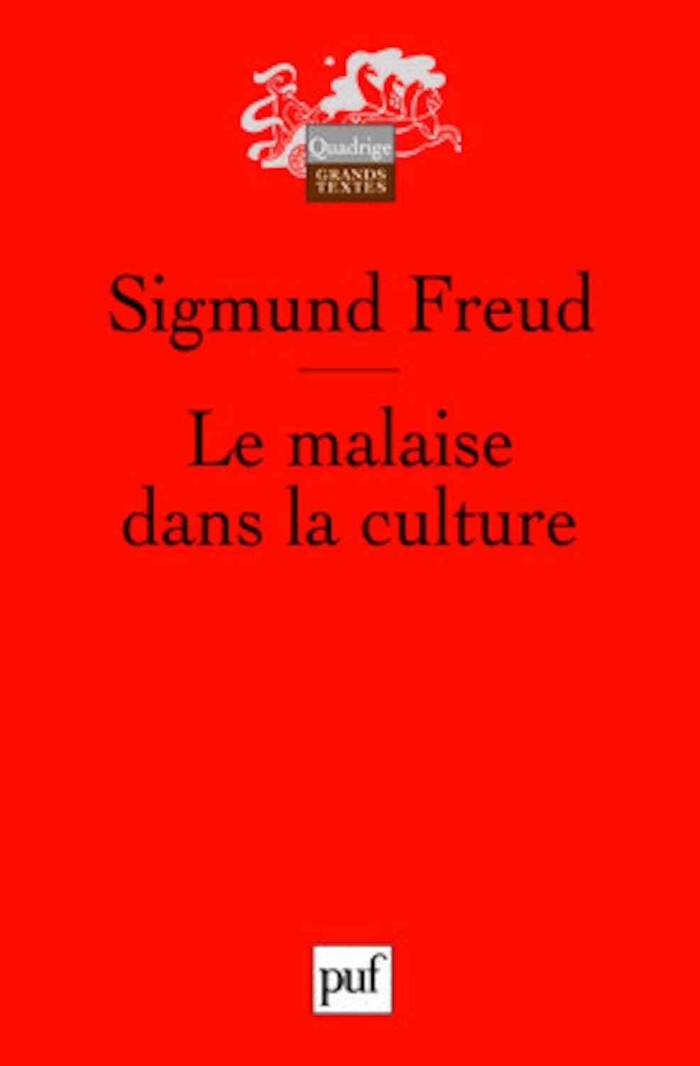 Livre Le malaise dans la culture - Sigmund Freud (Livre d'occasion) - ISBN 213054701X