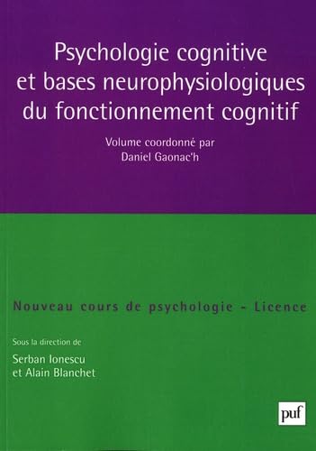 Livre Psychologie cognitive et bases neurophysiologiques du fonctionnement cognitif - Collectif (...