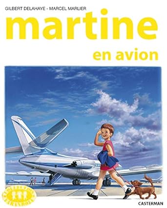 Livre Martine en Avion - Gilbert Delahaye (Livre d'occasion) - ISBN 2203101156