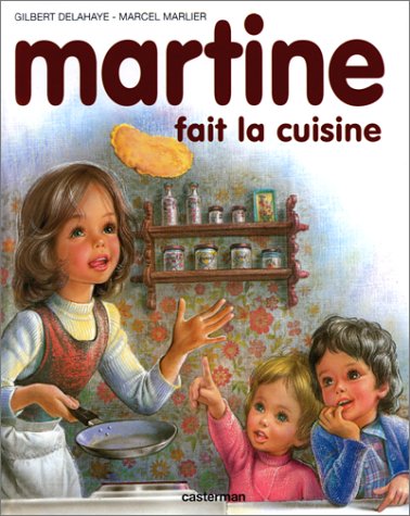 Livre Martine fait la cuisine - Gilbert Delahaye (Livre d'occasion) - ISBN 2203101245