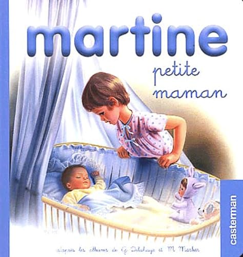 Martine : Petite maman - Gilbert Delahaye