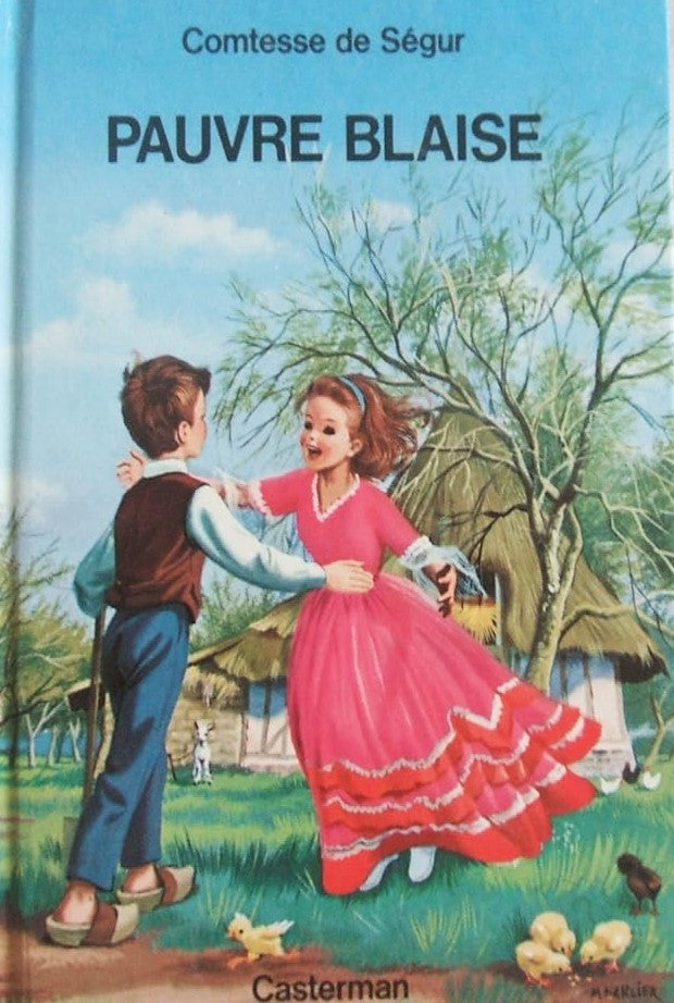 Comtesse de Ségur : Pauvre blaise - Comtesse de Ségur