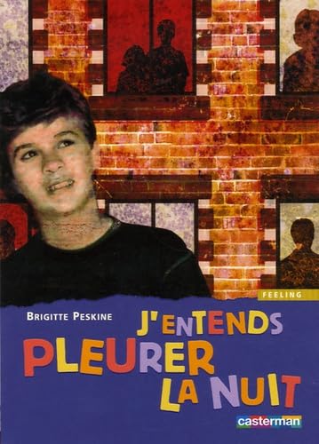 J'entends pleurer la nuit - Brigitte Peskine