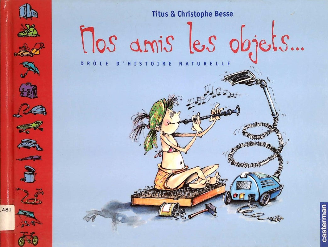 Livre Nos amis les objets… Drôle d'histoire naturelle - Titus (Livre d'occasion) - ISBN 2203142839