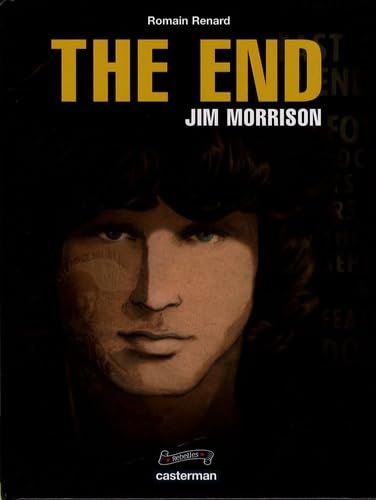 Livre The End, Jim Morrison - Romain Renard (Livre d'occasion) - ISBN 2203304073