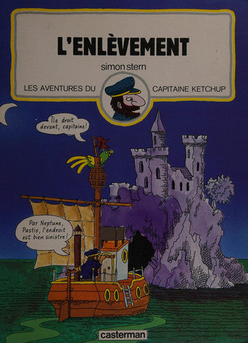 Livre Les aventures du Capitaine Ketchup : L'enlèvement (Simon Stern) (Livre d'occasion) - ISBN...
