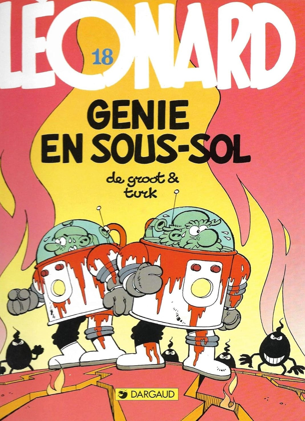 Livre ISBN 2205039105 Léonard # 18 : Génie en sous-sol (De Groot)