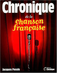 Livre Chronique de la chanson française - Jacques Pessis (Livre d'occasion) - ISBN 2205055216