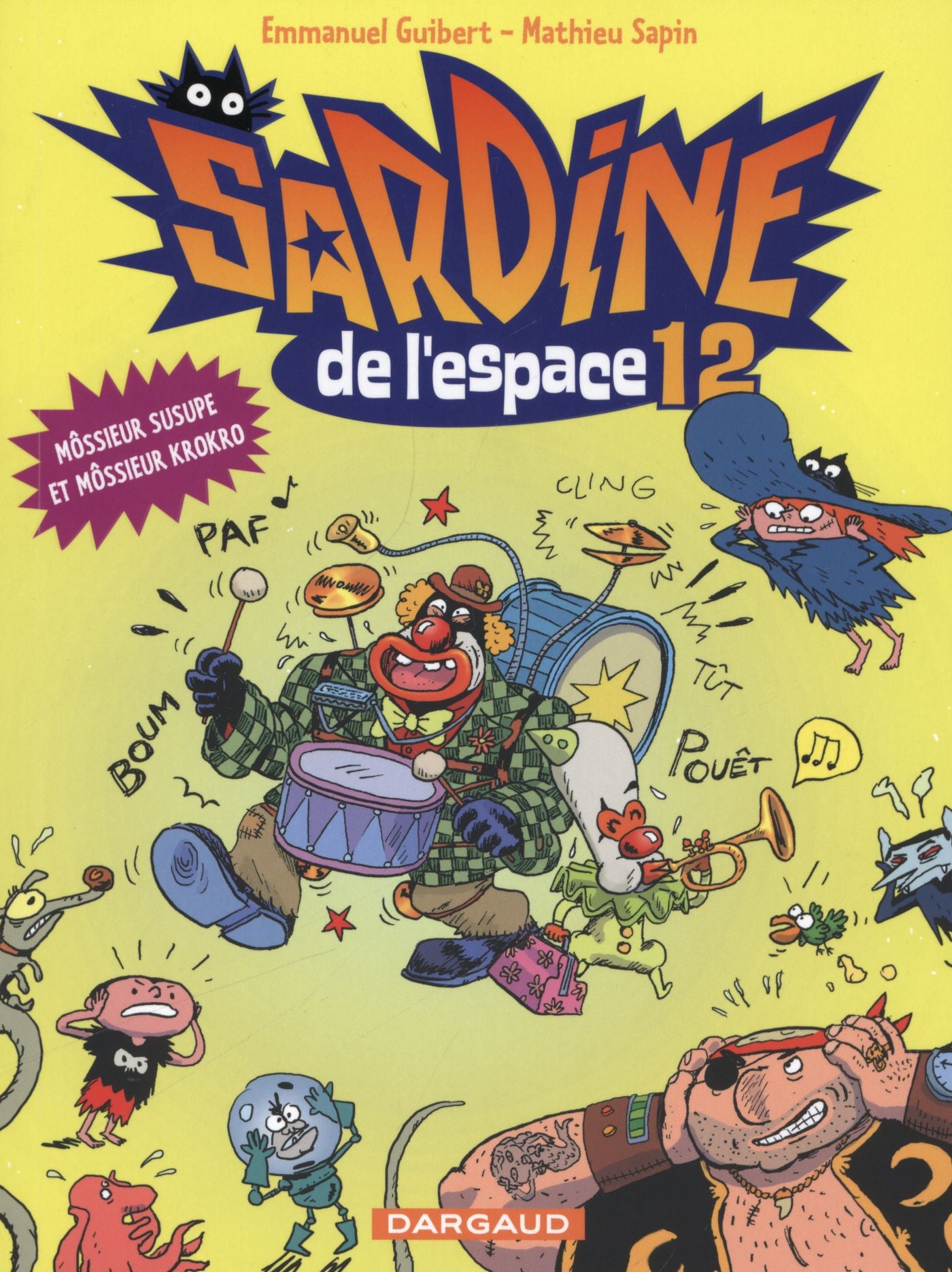 Sardine de l'espace # 12 : Môssieur Susupe et Môssieur Kroko - Emmanuel Guibert
