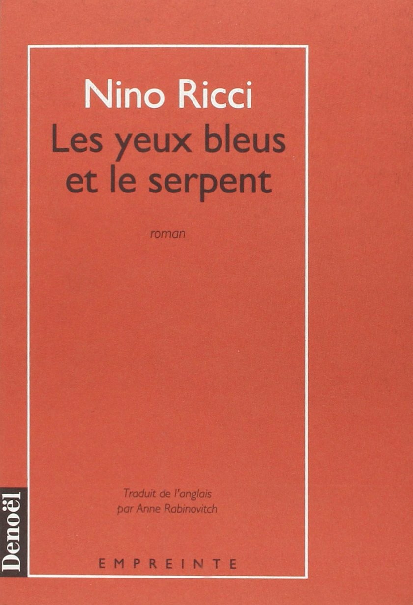 Livre Les yeux bleus et le serpent - Nino Ricci (Livre d'occasion) - ISBN 2207239292