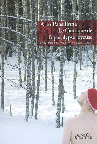 Le cantique de l'apocalypse joyeuse - Arto Paasilinna