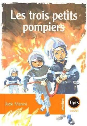 Tipik Cadet # 32 : Les trois petits pompiers - Jack Manini