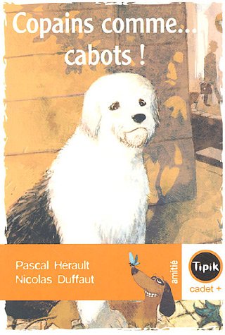 Livre Copains comme... Cabots! - Pascal Hérault (Livre d'occasion) - ISBN 2210981387