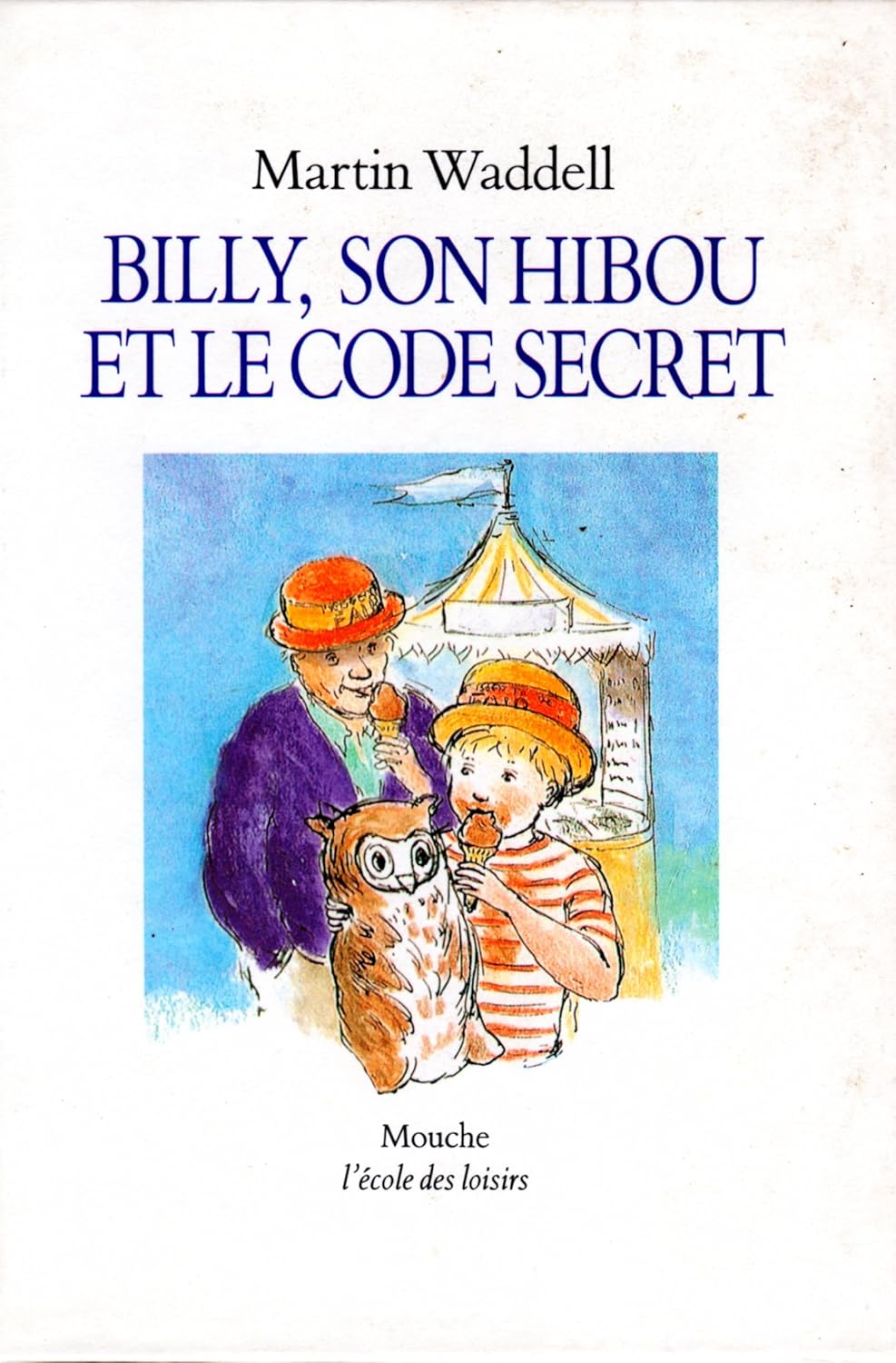 Livre Billy, son hibou et le code secret - Martin Waddell (Livre d'occasion) - ISBN 2211046878