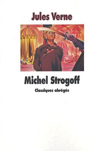 Livre Michel Strogoff - Jules Verne (Livre d'occasion) - ISBN 2211073808