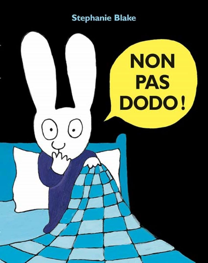 Livre Non pas dodo! (Stephanie Blake) (Livre d'occasion) - ISBN 2211204996