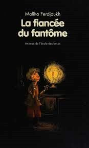 Livre La fiancée du fantôme - Malika Ferdjoukh (Livre d'occasion) - ISBN 2211210279
