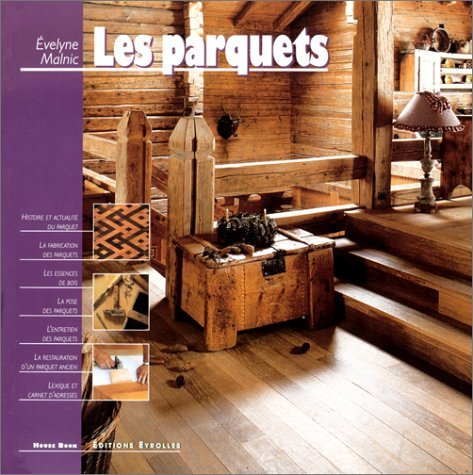 Livre Les parquets - Évelyne Malnic (Livre d'occasion) - ISBN 2212061226