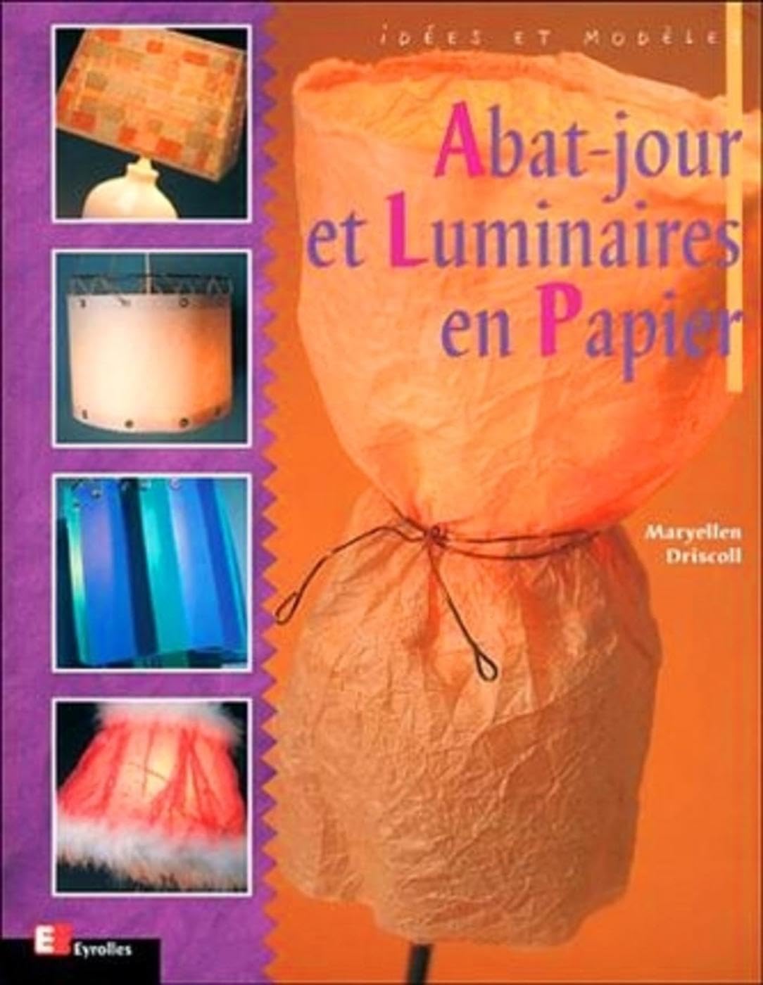 Livre Abat-jour et luminaires en papier - Maryellen Driscoll (Livre d'occasion) - ISBN 221211043X