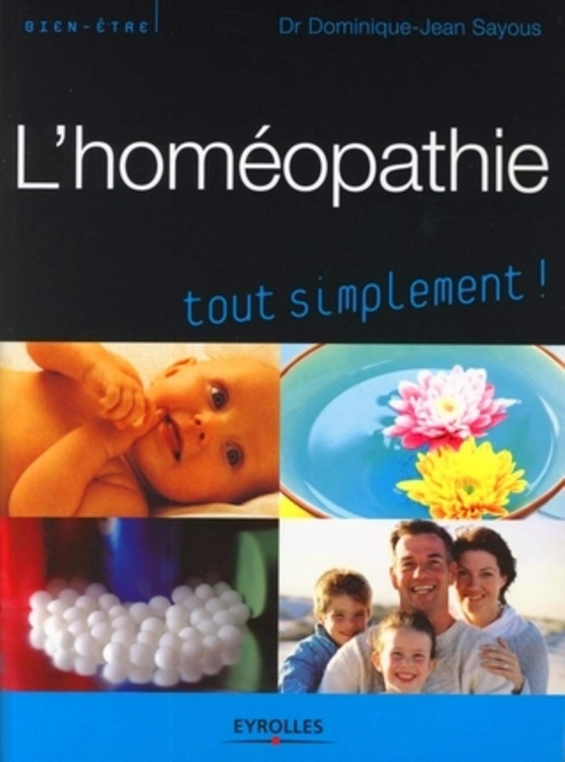 Livre L'homéopathie : Tout simplement! - Dr Dominique-Jean Sayous (Livre d'occasion)