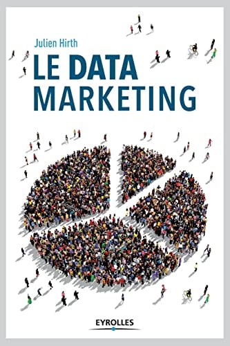 Livre Le data marketing (Julien Hirth) (Livre d'occasion) - ISBN 2212564732