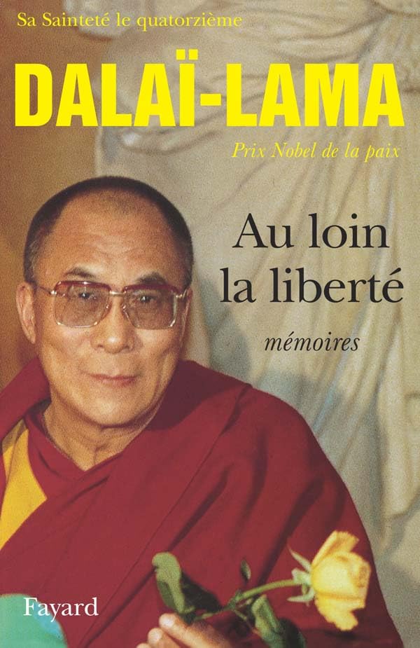 Livre Au loin la liberté: Mémoires - Sa Sainteté le Dalaï-Lama (Livre d'occasion) - ISBN 2213025614