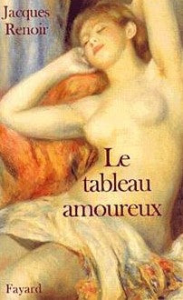 Livre Le tableau amoureux - Jacques Renoir (Livre d'occasion) - ISBN 2213614857