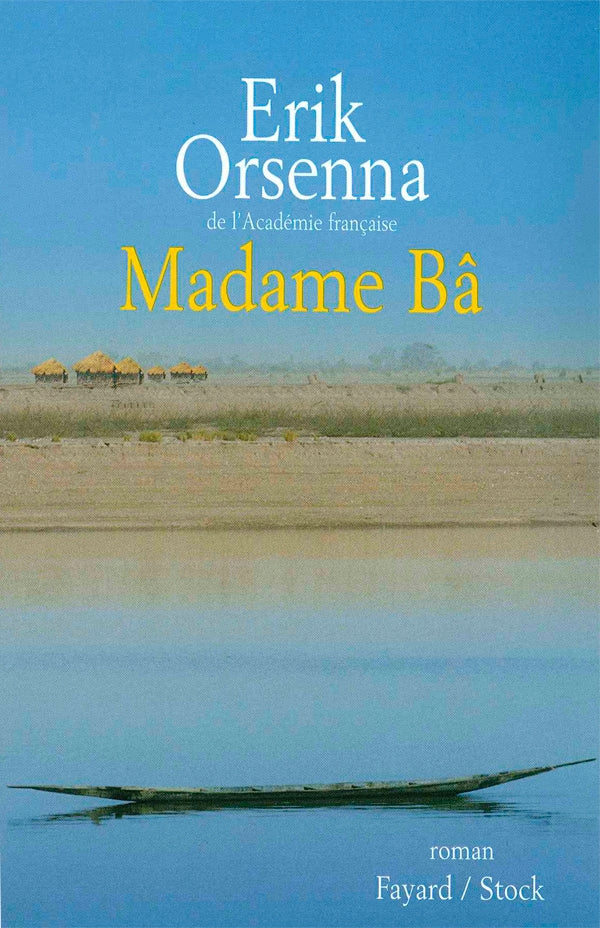 Madame Bâ - Erik Orsenna